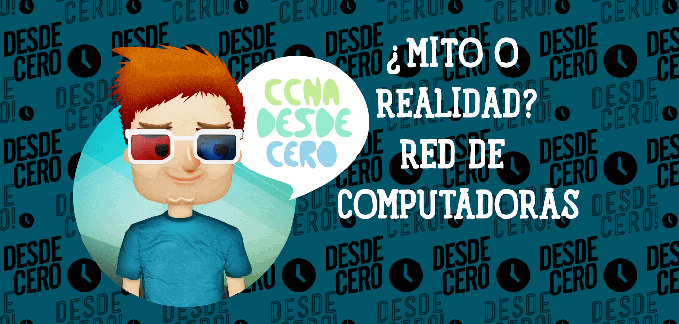 Mito o realidad redes de computadoras