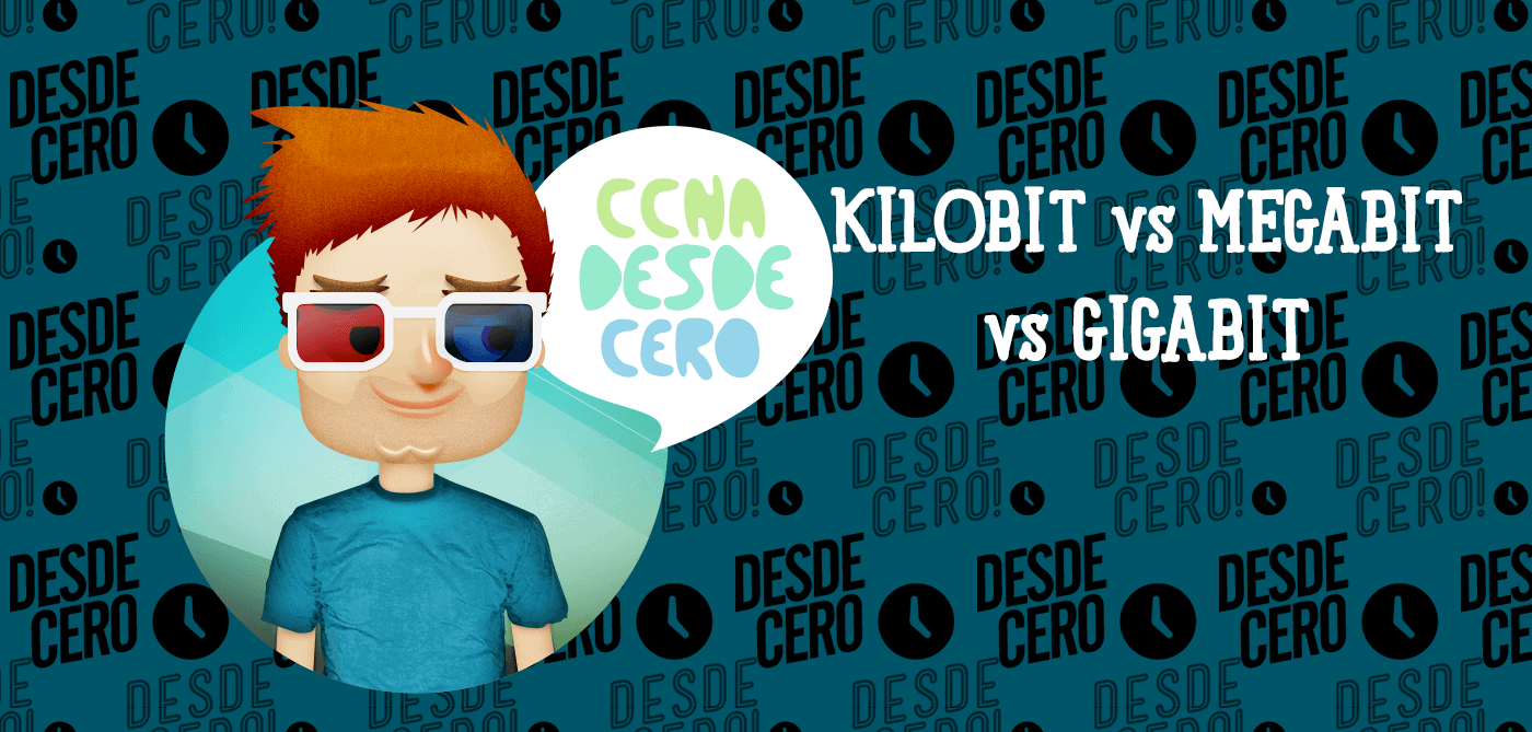 Definición Kilobit, Megabit, Gigabit