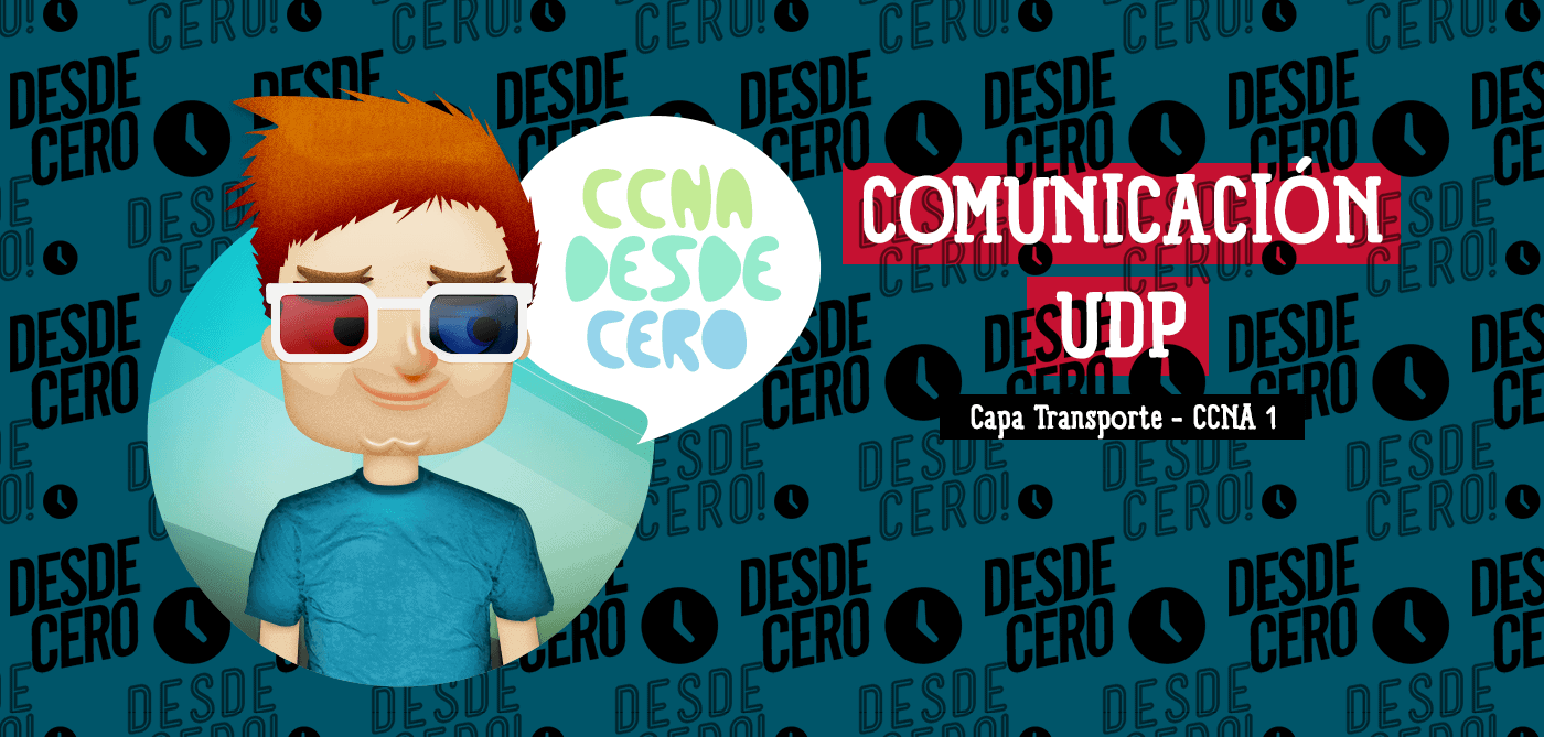 Comunicación UDP Redes CCNA