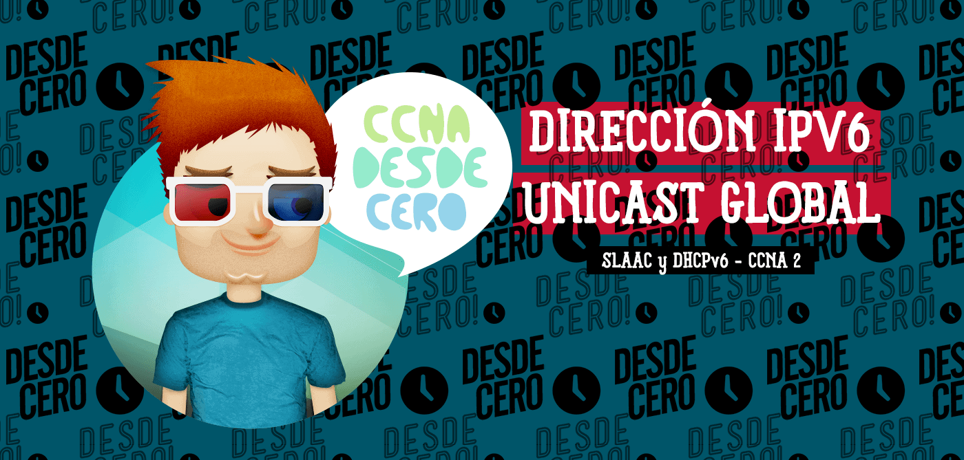 Asignación de Direcciones IPv6 Unicast Global