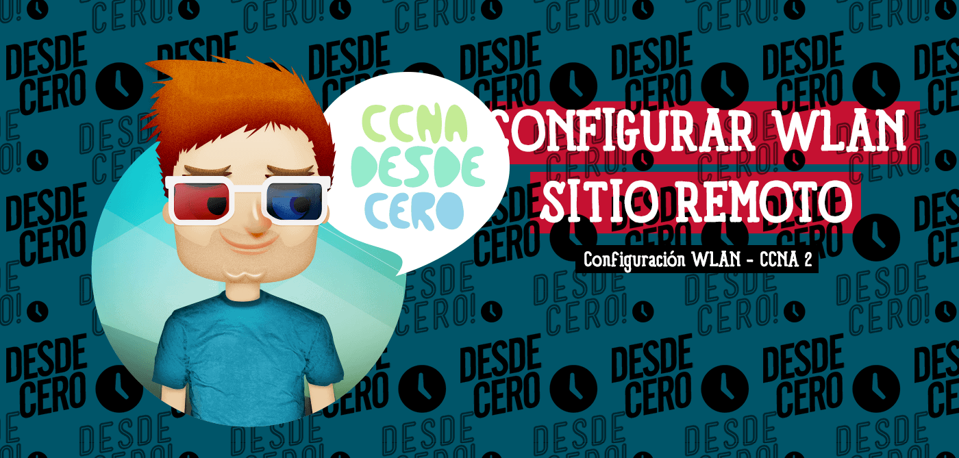 Configuración WLAN de Sitio Remoto