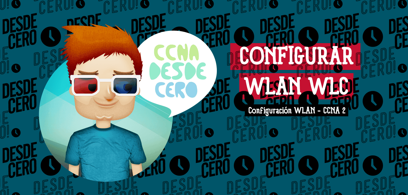Configurar WLAN Básica en la WLC