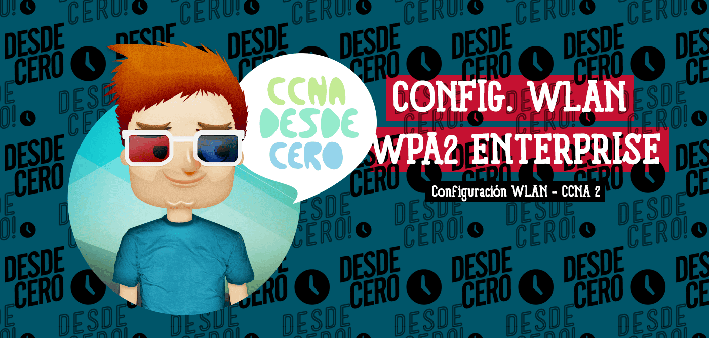 Configurar WPA2 Enterprise WLAN en WLC