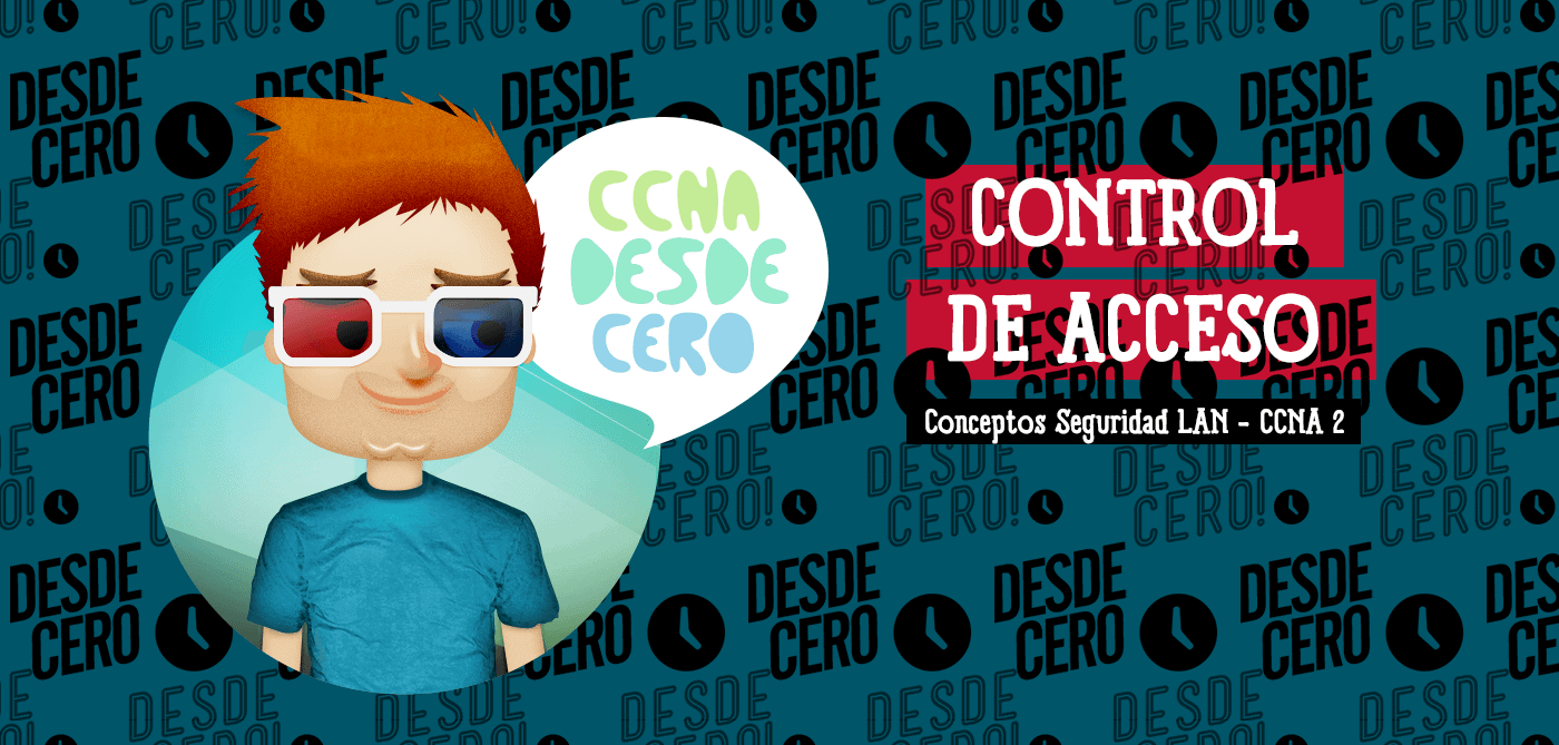 Control de Acceso CCNA 200 301