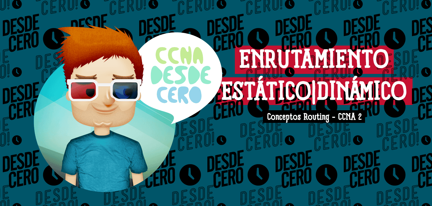 Enrutamiento estático y dinámico