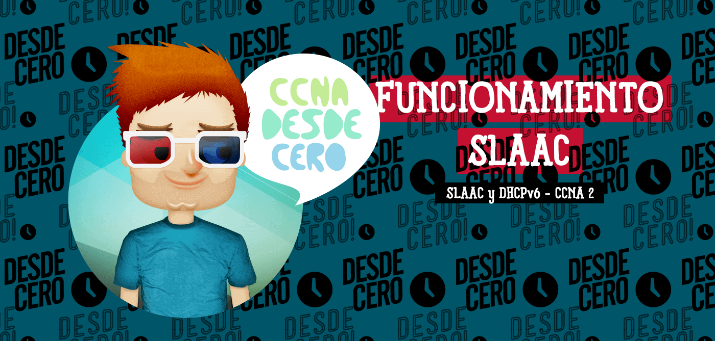 Funcionamiento de SLAAC CCNA