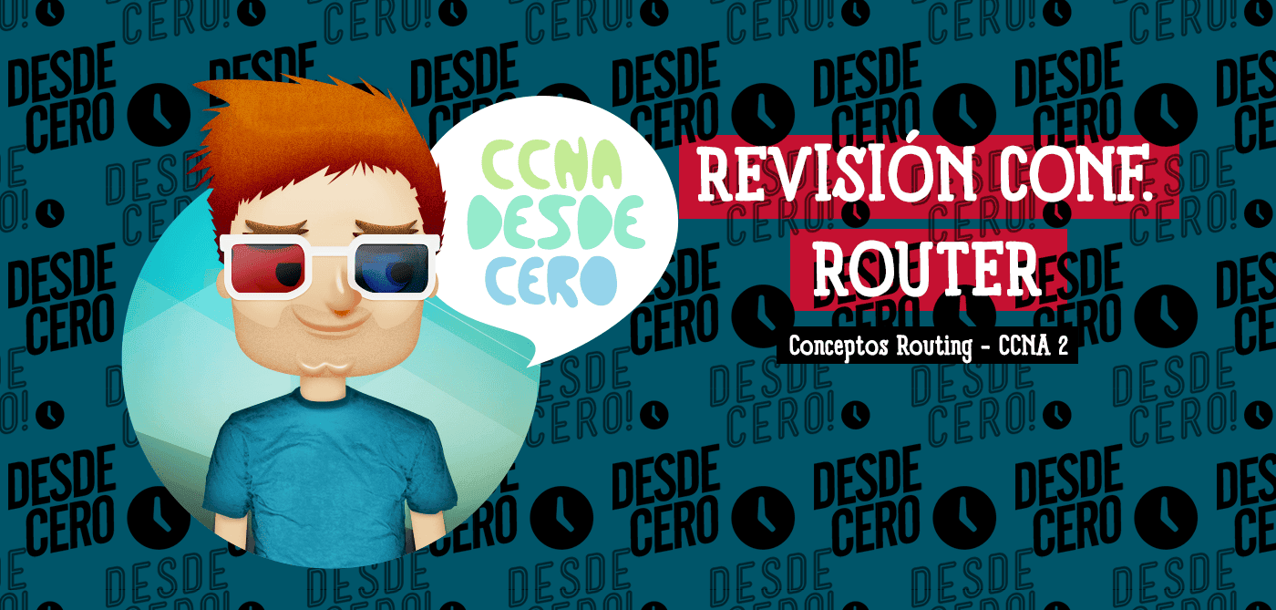 Revisión de la Configuración Básica del Router