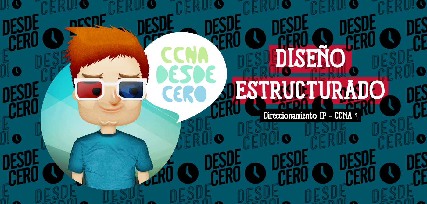 Diseño Estructurado Redes CCNA
