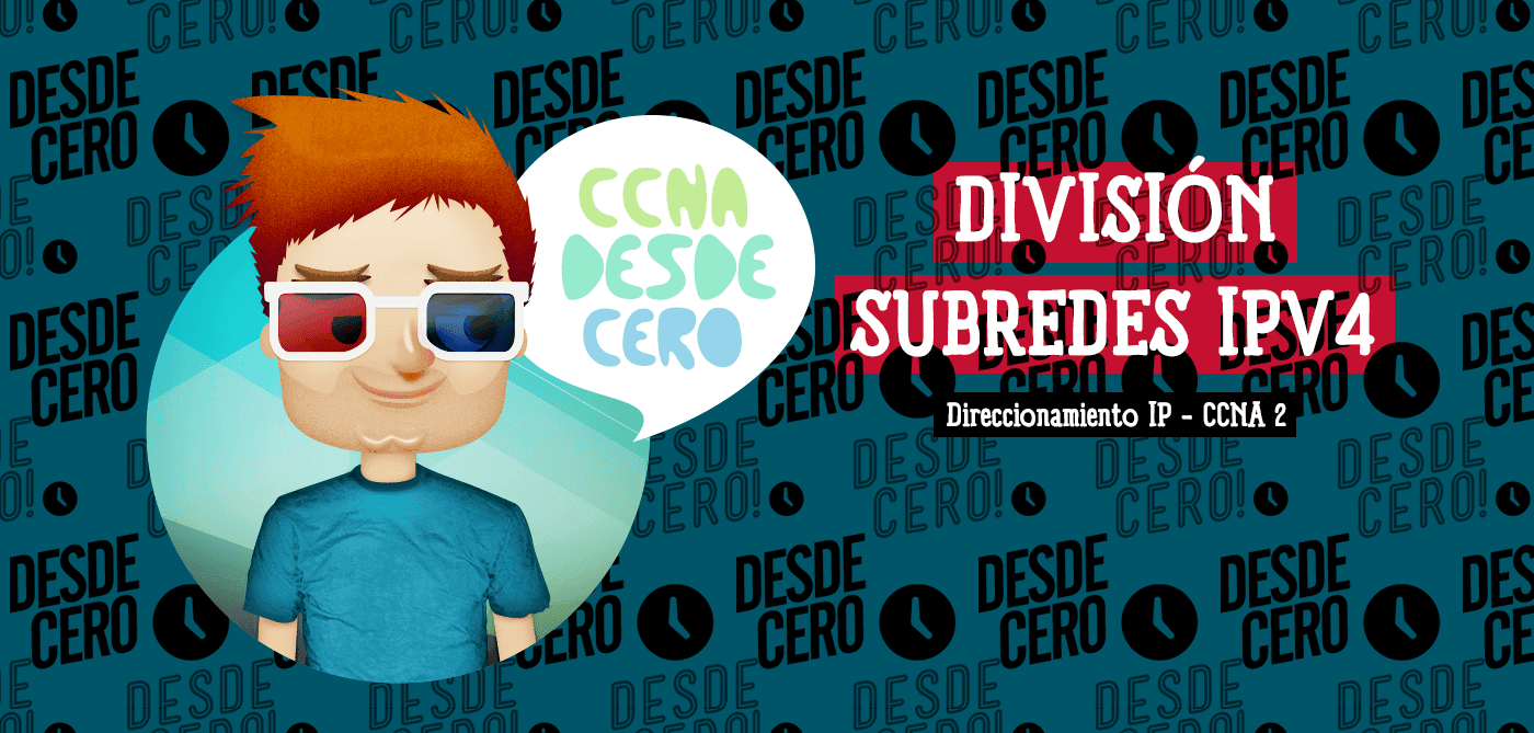 División de Subredes de una Red IPv4