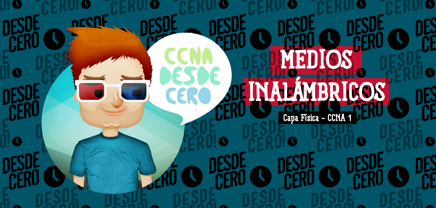 Medios Inalámbricos Redes CCNA