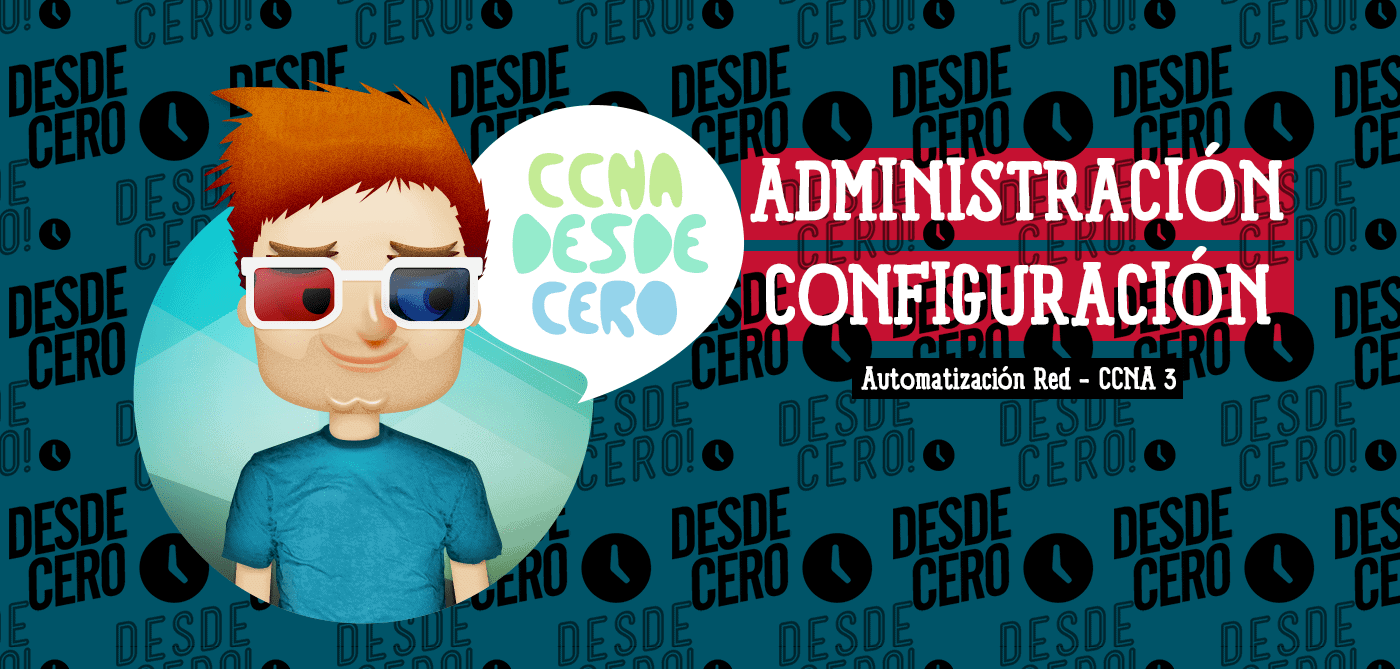 Herramientas de Administración de Configuración CCNA
