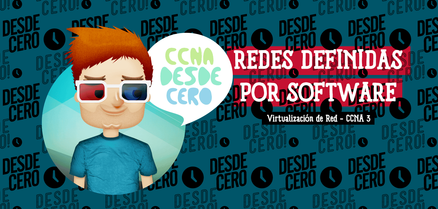 Redes Definidas por Software CCNA