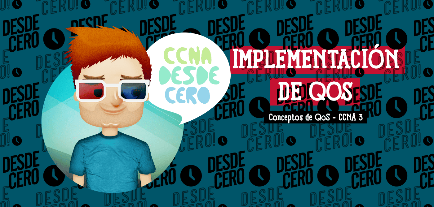 Técnicas Implementación de QoS CCNA
