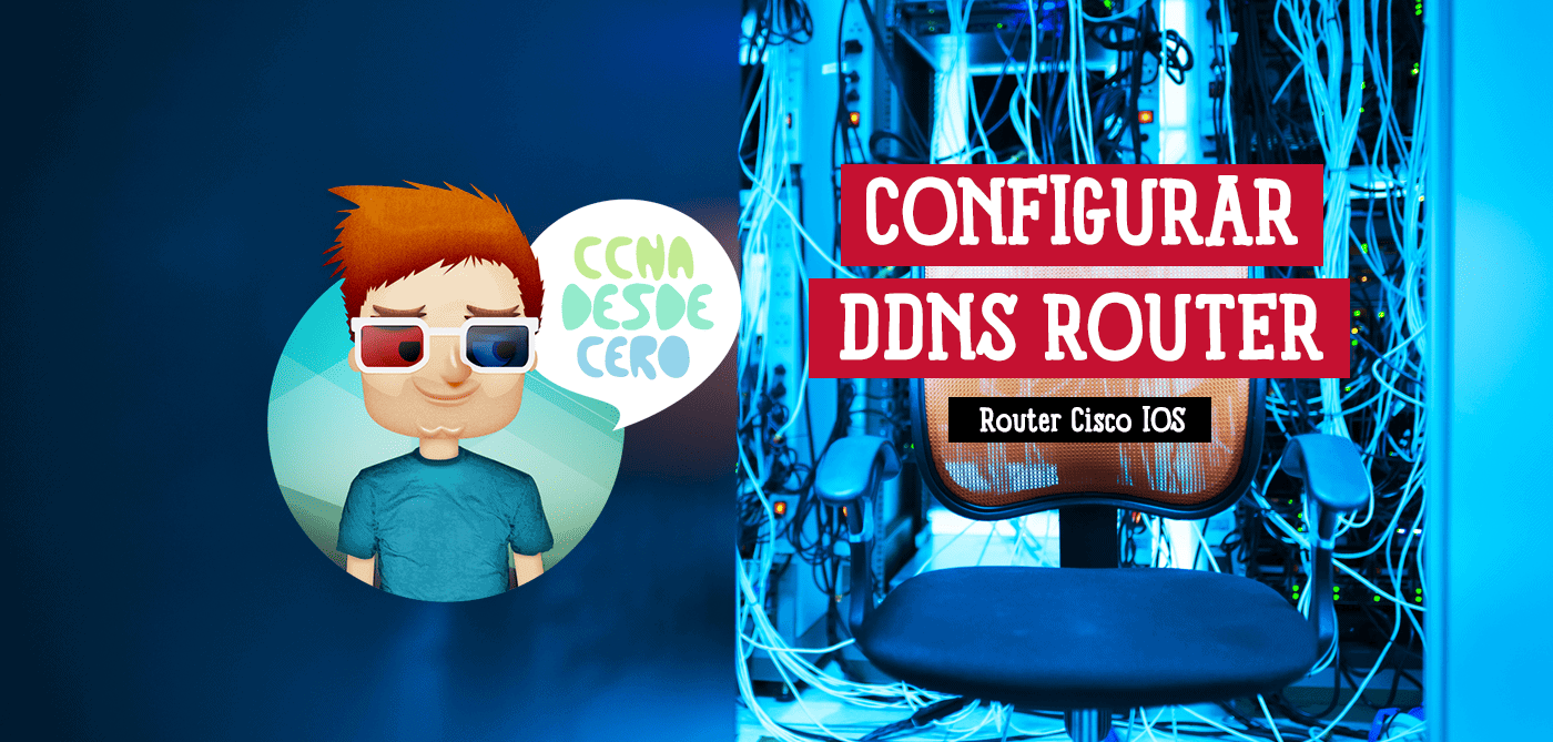 Configurar Servidor DNS Dinámico (DDNS) en Router Cisco