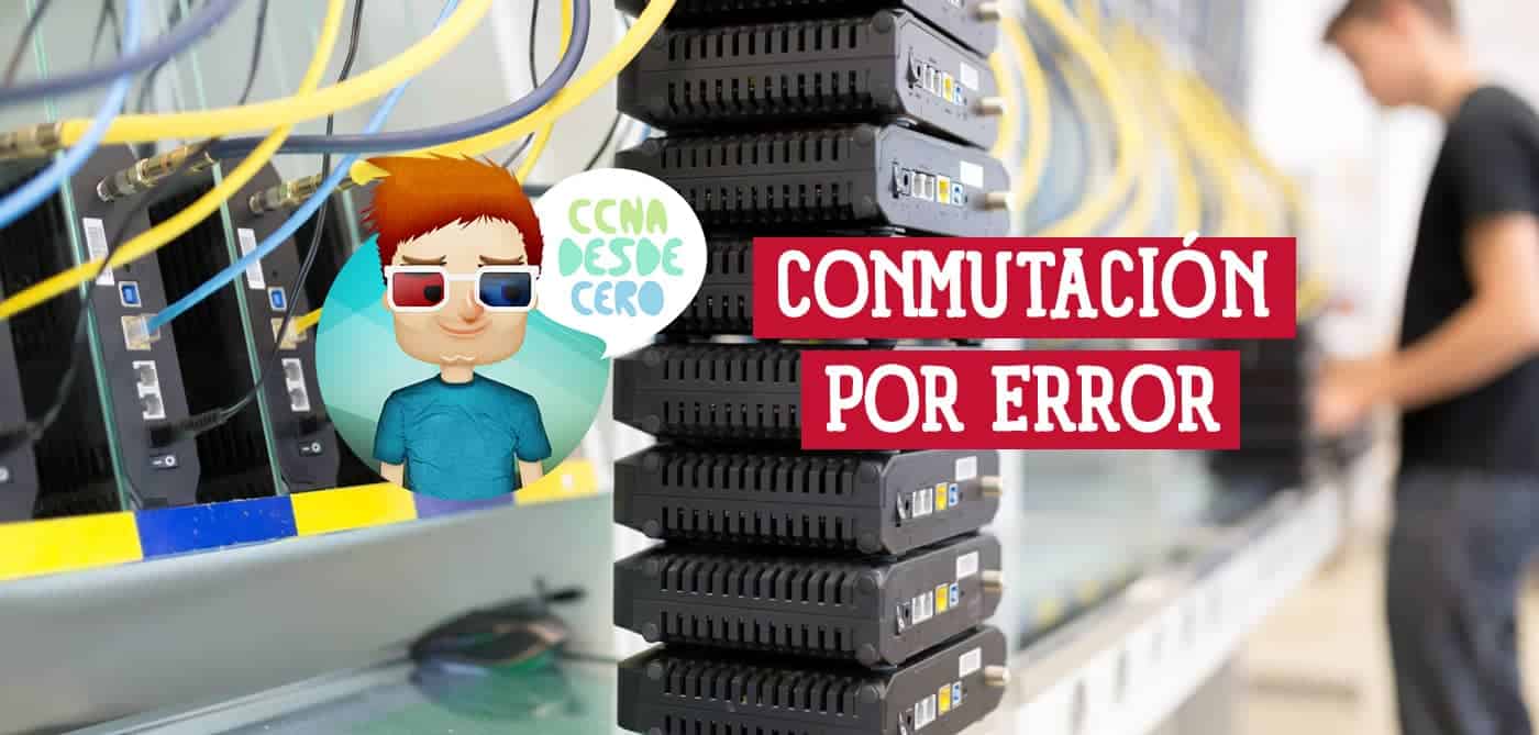 Qué es la Conmutación por Error Definición y Ejemplos