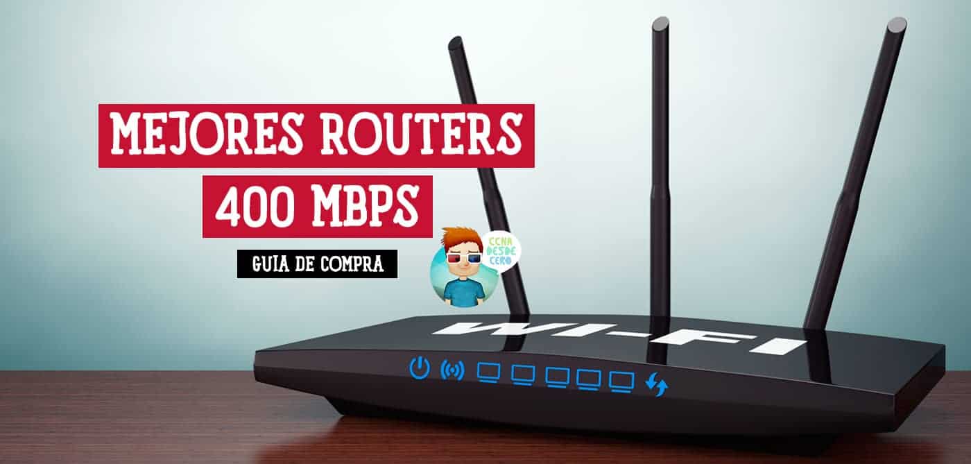 5 Mejores Routers De 400 Mbps