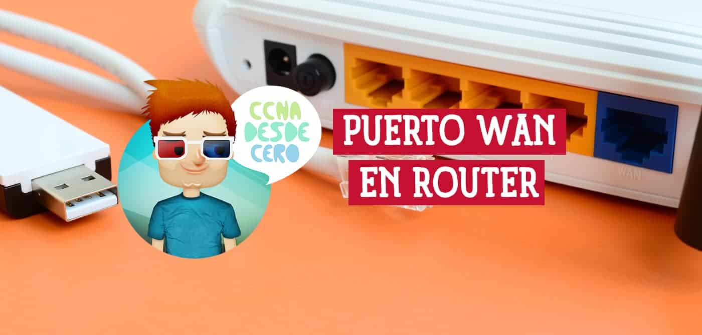 Qué es un Puerto WAN en un Router