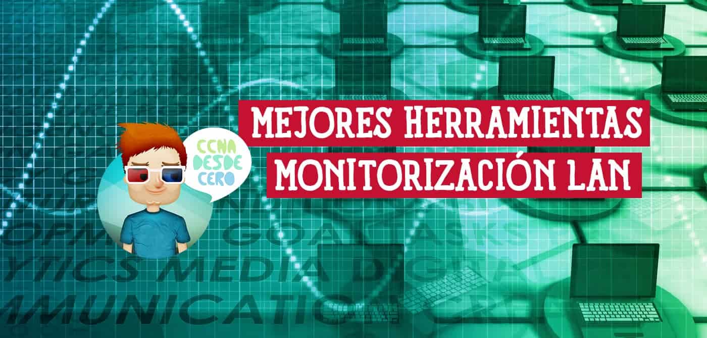 Mejores Herramientas de Monitorización de LAN