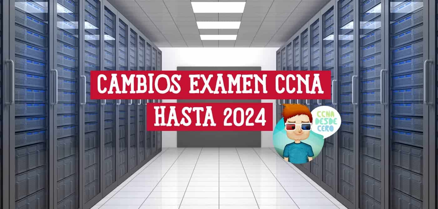 Cambios en los Exámenes CCNA de Cisco se Retrasan hasta 2024