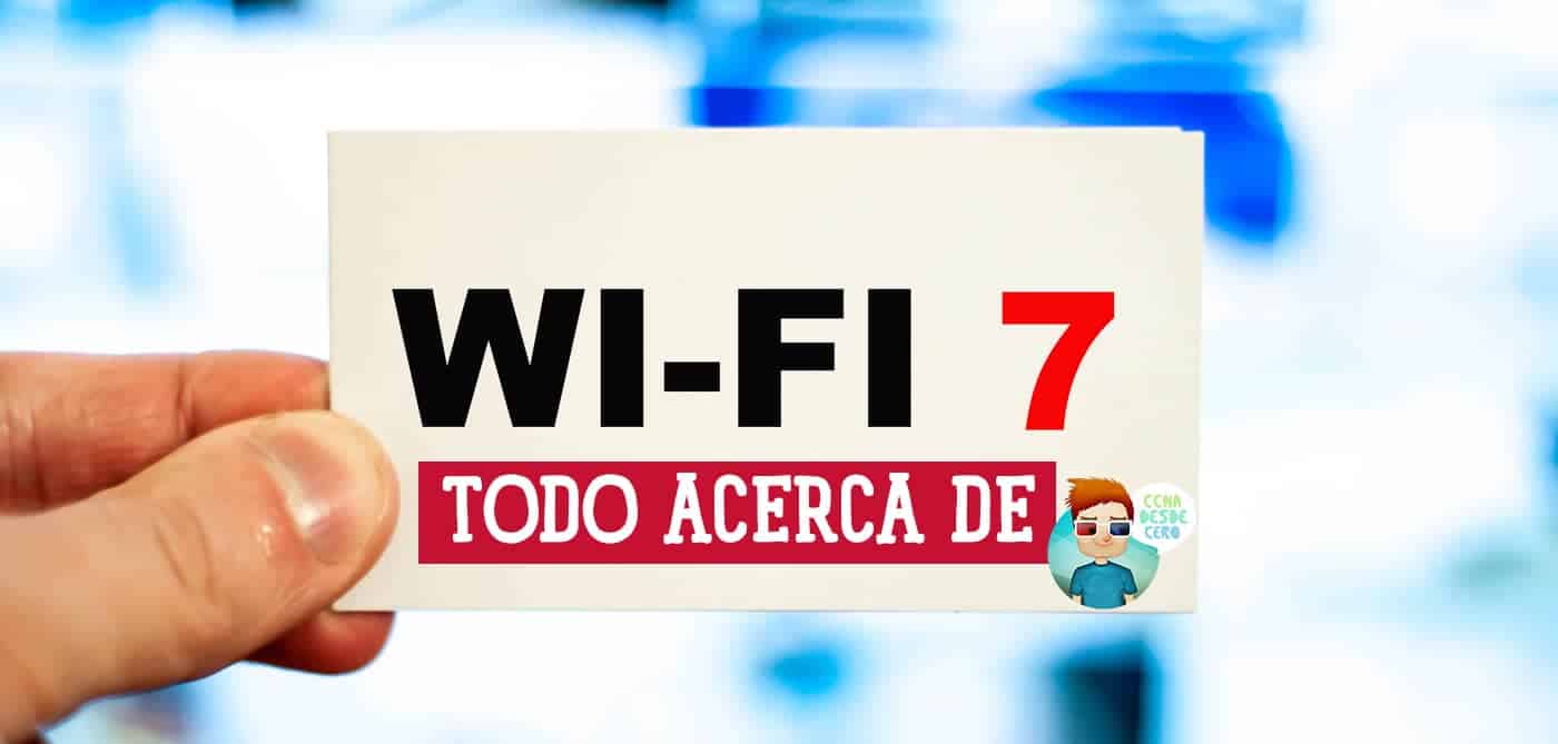 Wi-Fi 7 ¿Qué Velocidades Ofrece? ¿Cuáles son sus Características?