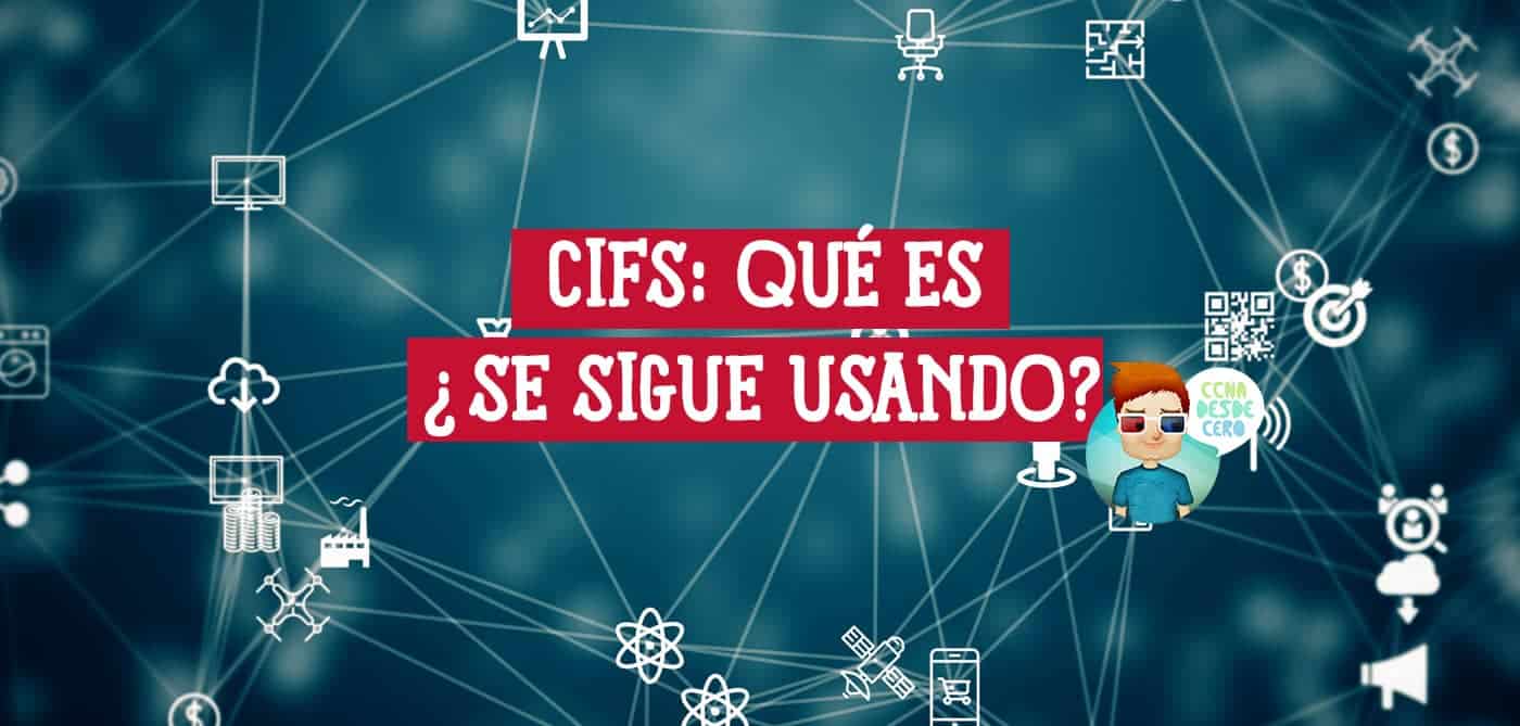 CIFS Qué es el Protocolo CIFS