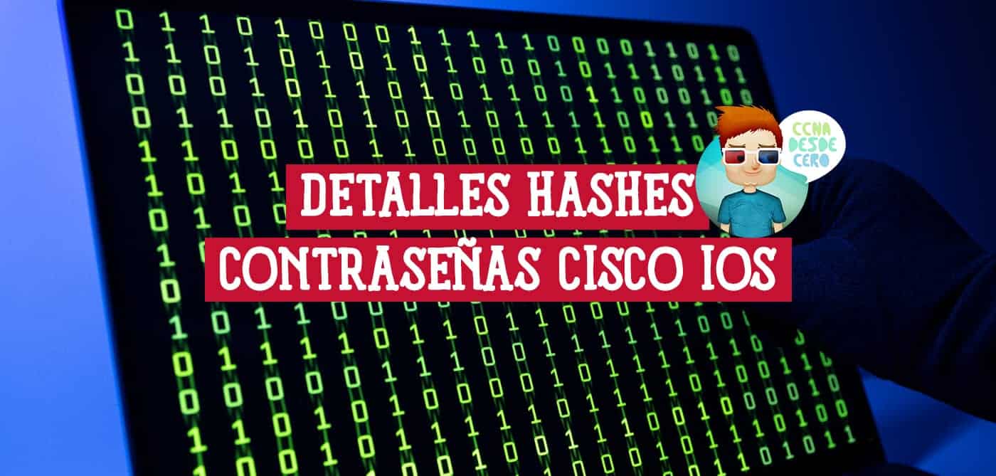 Detalles sobre los Hashes de Contraseñas de Cisco IOS