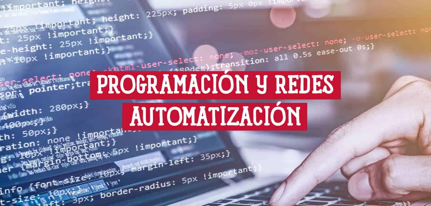 Programación y Redes, Automatización