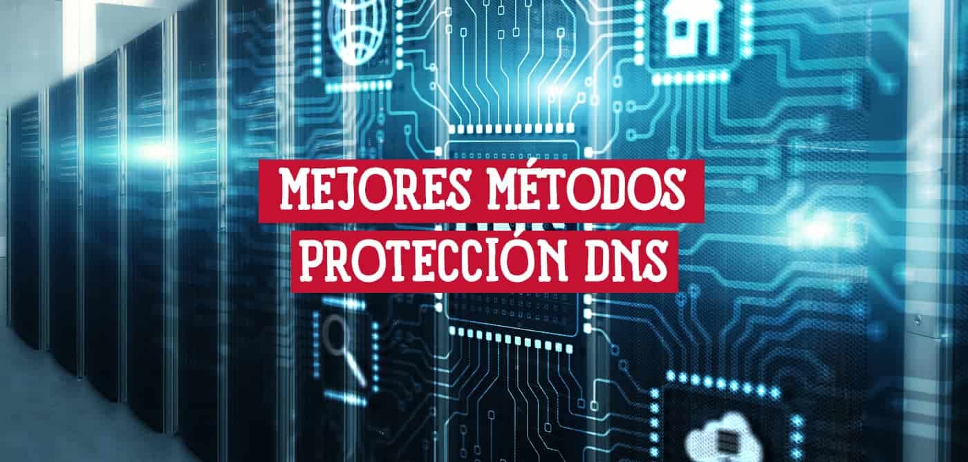 Servidores protegidos con los mejores métodos DNS. Seguridad informática.