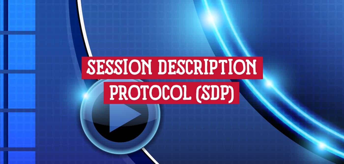 Ilustración con un botón de play en un fondo azul, representando el protocolo de descripción de sesión (SDP)
