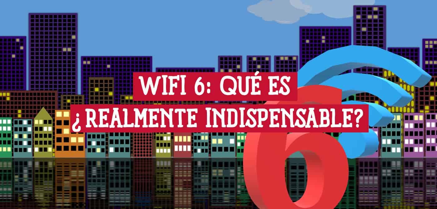 Ilustración de una ciudad moderna con un símbolo de WiFi 6, preguntando si es realmente indispensable.