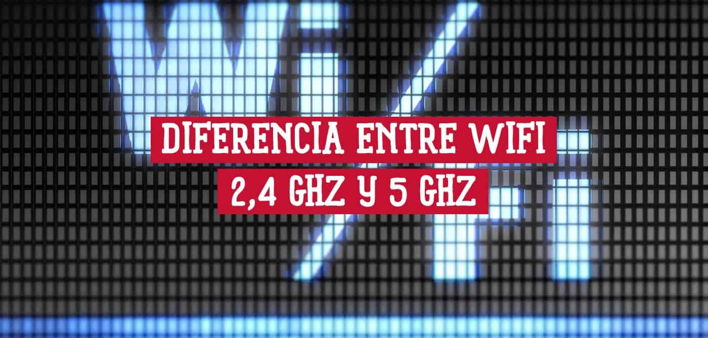 Imagen con texto sobre una pantalla digital que indica "Diferencia entre WiFi 2,4 GHz y 5 GHz".