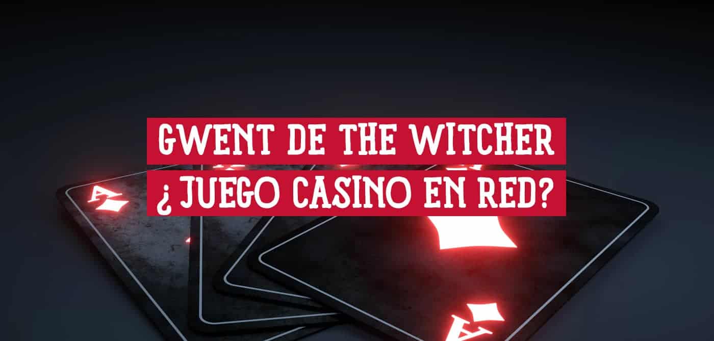 Cartas de Gwent con un resplandor rojo, planteando la pregunta de si podría ser un juego de casino online.