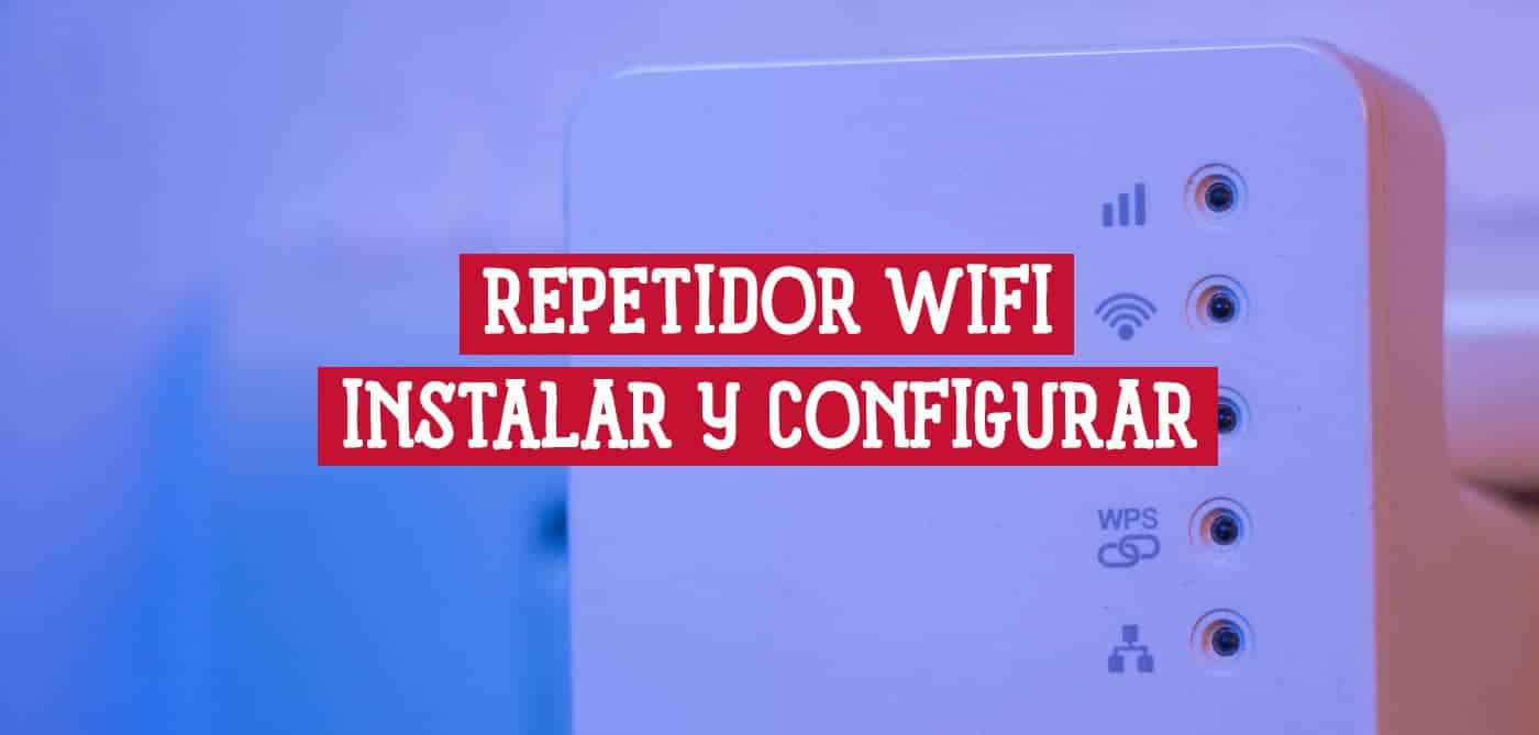 Imagen de un repetidor WiFi con texto superpuesto que indica "Repetidor WiFi: Instalar y Configurar".