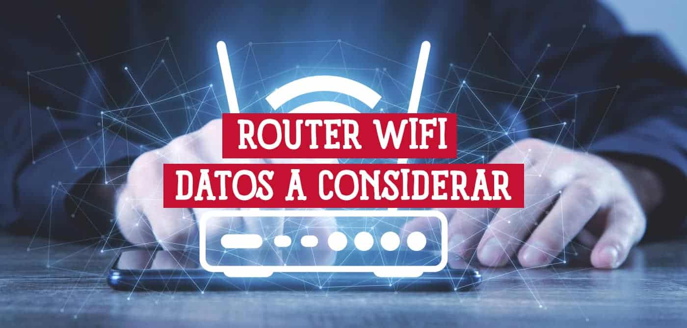 Imagen de manos sobre un dispositivo móvil con un icono de router WiFi y el texto "Router WiFi Datos a Considerar".