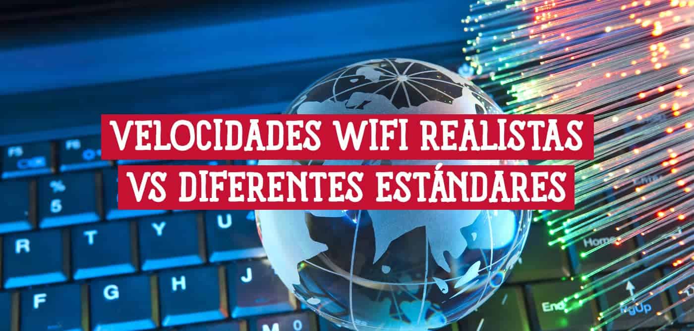 Imagen que muestra la comparación de velocidades de WiFi realistas según diferentes estándares, sobre un fondo de teclado y fibra óptica.