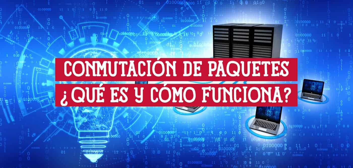 Ilustración gráfica que explica la conmutación de paquetes en redes de computadoras.
