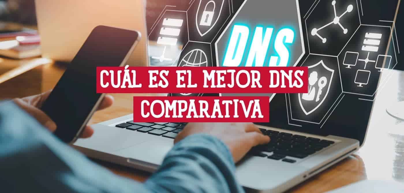 Imagen de una persona usando un portátil con una representación gráfica de DNS en la pantalla. Sobre la imagen se superpone el texto: "¿Cuál es el mejor DNS? Comparativa".
