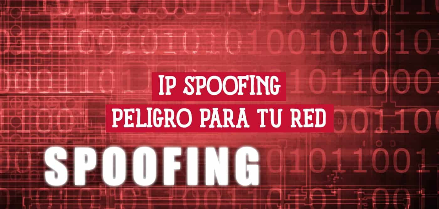 Imagen digital con el texto "IP Spoofing: Peligro para tu red" sobre un fondo de código binario rojo. La imagen ilustra el concepto de suplantación de IP.