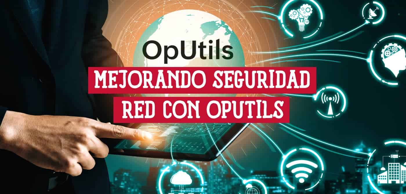 Imagen de un hombre de negocios usando una tableta, con el logo de OpUtils y el texto "Mejorando Seguridad Red con OpUtils" en un fondo de tecnología.
