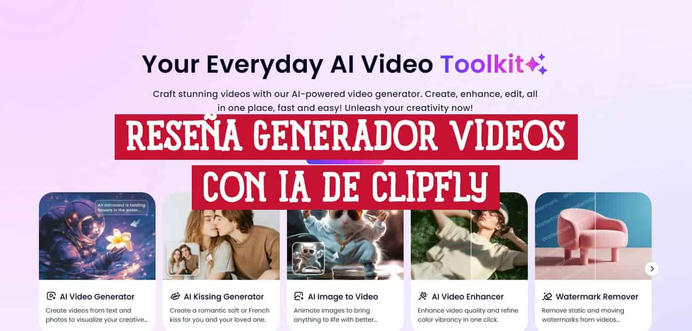 Reseña del generador de videos con IA de Clipfly: Crea videos profesionales fácilmente.