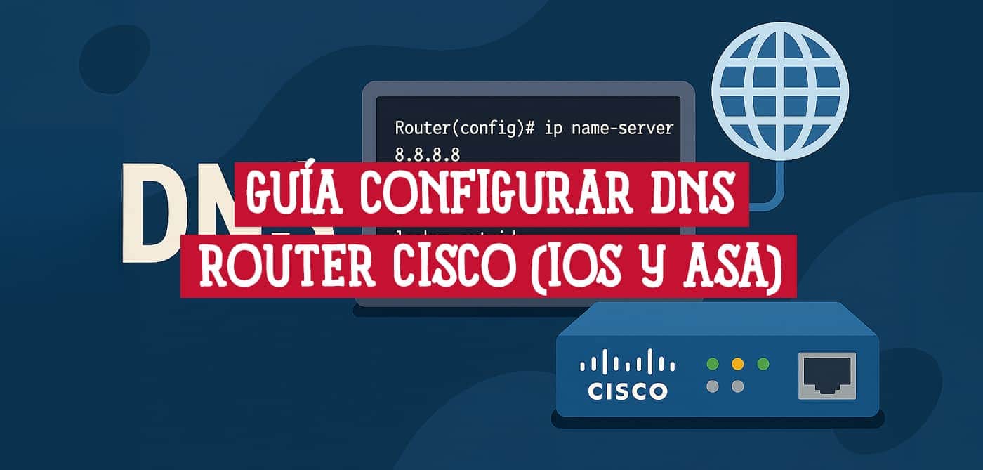 Guía visual para configurar DNS en un router Cisco. Se muestra un router y la línea de comandos para IOS y ASA.