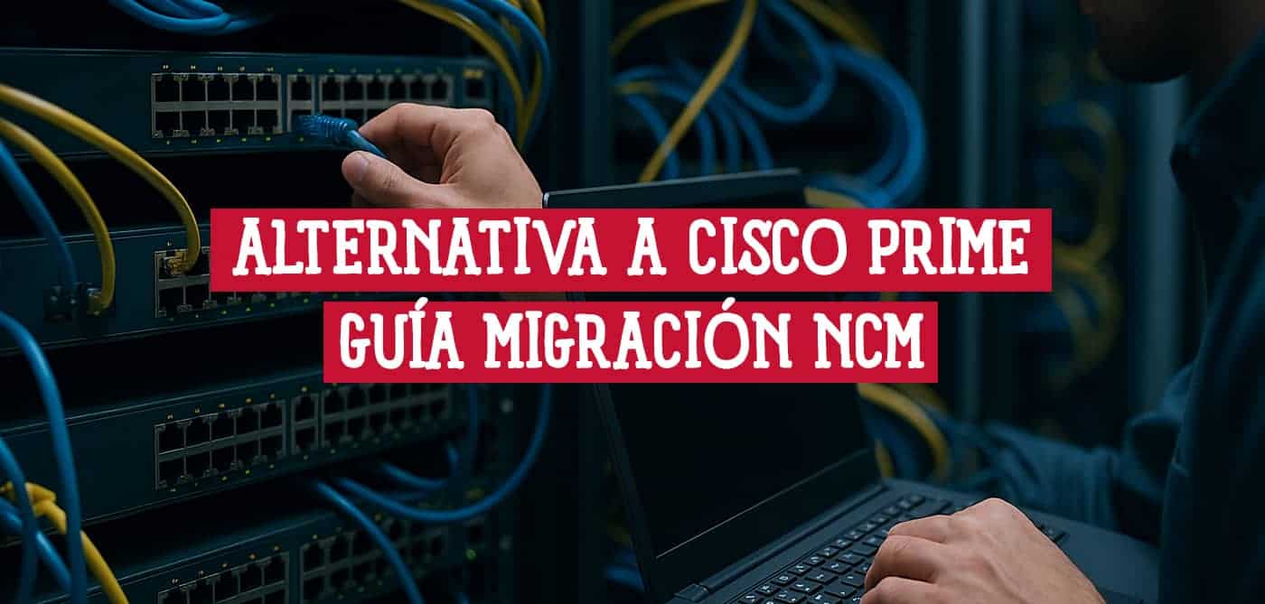 Un ingeniero de redes gestionando la migración de su sistema como alternativa a Cisco Prime.