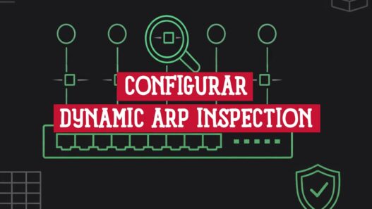 Dynamic ARP Inspection en switches Cisco: portada de la guía de configuración
