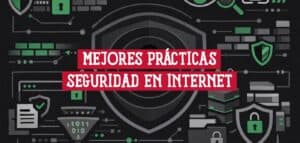 Portada del artículo sobre mejores prácticas de seguridad en internet: escudo central rodeado de iconos de candados, escudos y redes sobre fondo oscuro.
