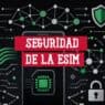 Seguridad de la eSIM: chip eSIM, antenas de red móvil, escudos y candado sobre un fondo de circuitos