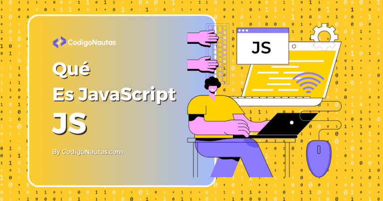 Qué es JavaScript Una Introducción al Lenguaje