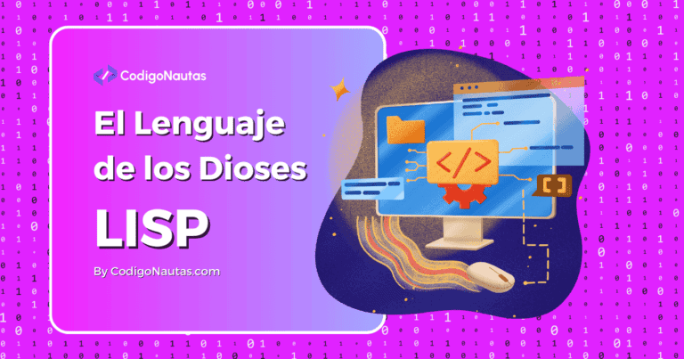 Lenguaje Lisp Lo que Debes Saber