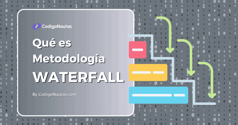 Metodología de Desarrollo Waterfall Qué es y Cómo funciona