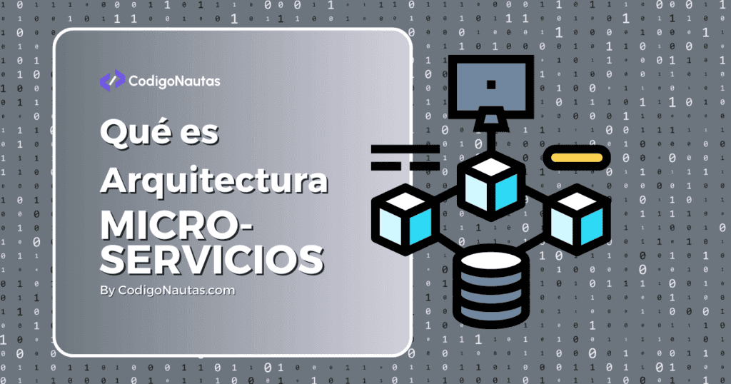 Qué es la Arquitectura de Microservicios