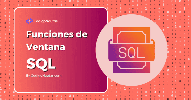 Funciones de Ventana en SQL Qué Son y para qué se Usan